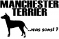Preview: Aufkleber "Manchester Terrier ...was sonst?"